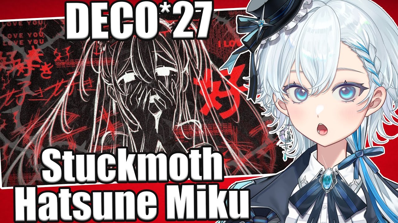 Yandere ? | DECO*27 - Stuckmoth при участии Hatsune Miku First Time Reaction