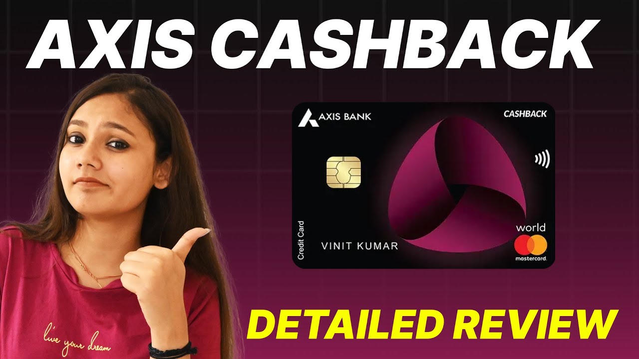 Возможности и преимущества кредитной карты Axis Cashback 2025 | Подробный обзор #тренд #вирусный ...