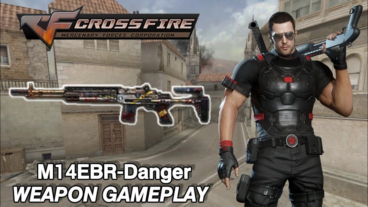 Crossfire Philippines 3.0 - M14EBR-Danger