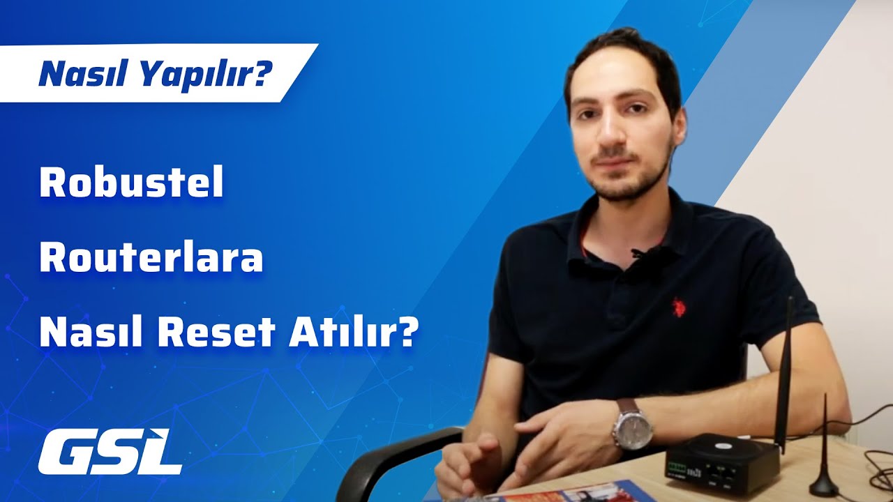 Robustel Routerlara Nasıl Reset Atılır?