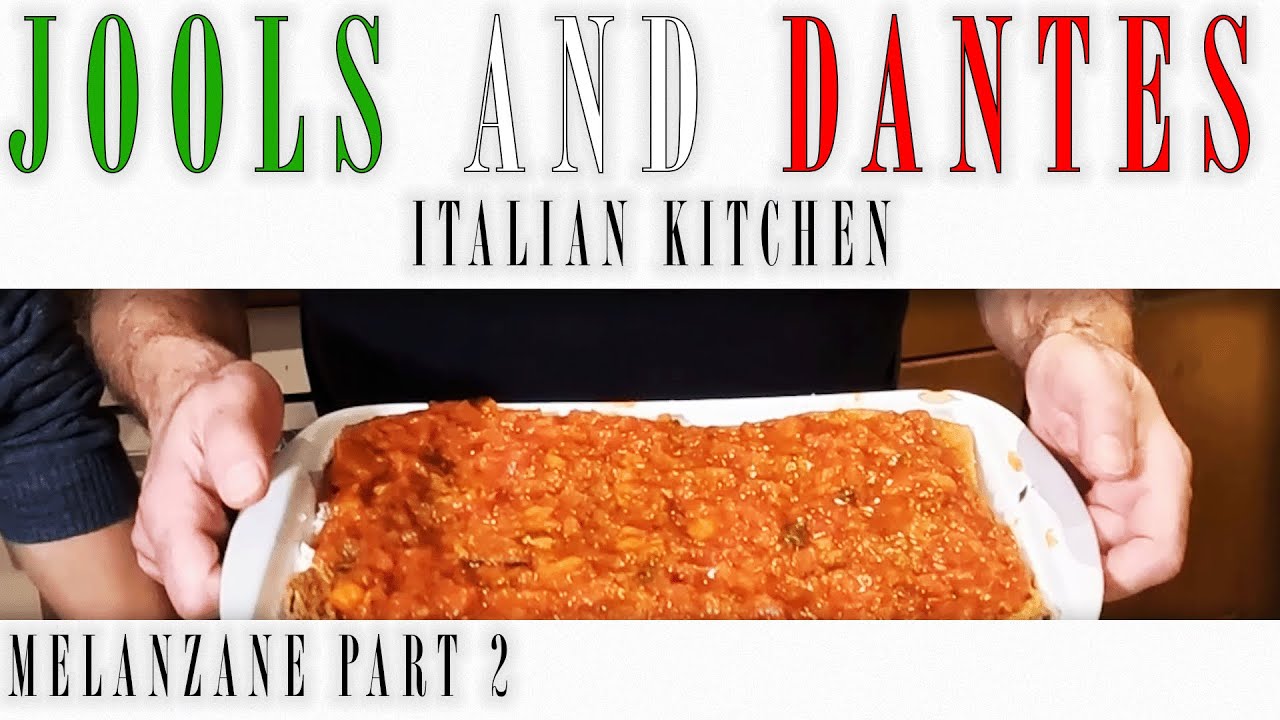 GUN - Jools and Dantes Italian Kitchen - Melanzane Parmigiana - Part 2