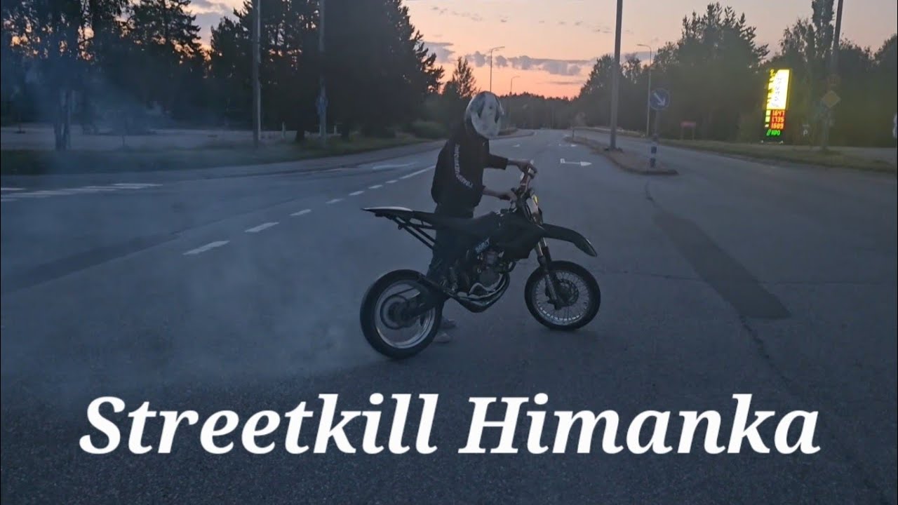 Streetkill Himanka #2