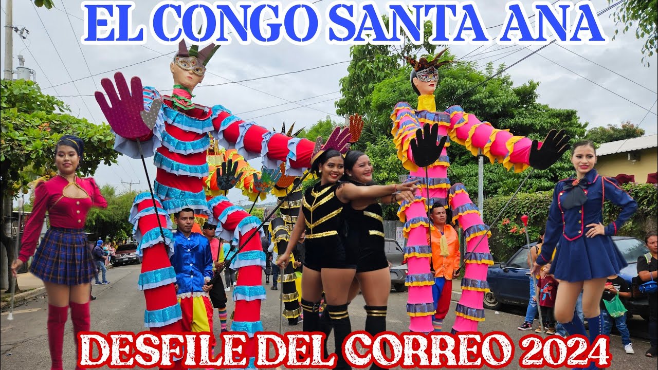 Desfile del Correo El Congo 2024, Santa Ana  El Salvador