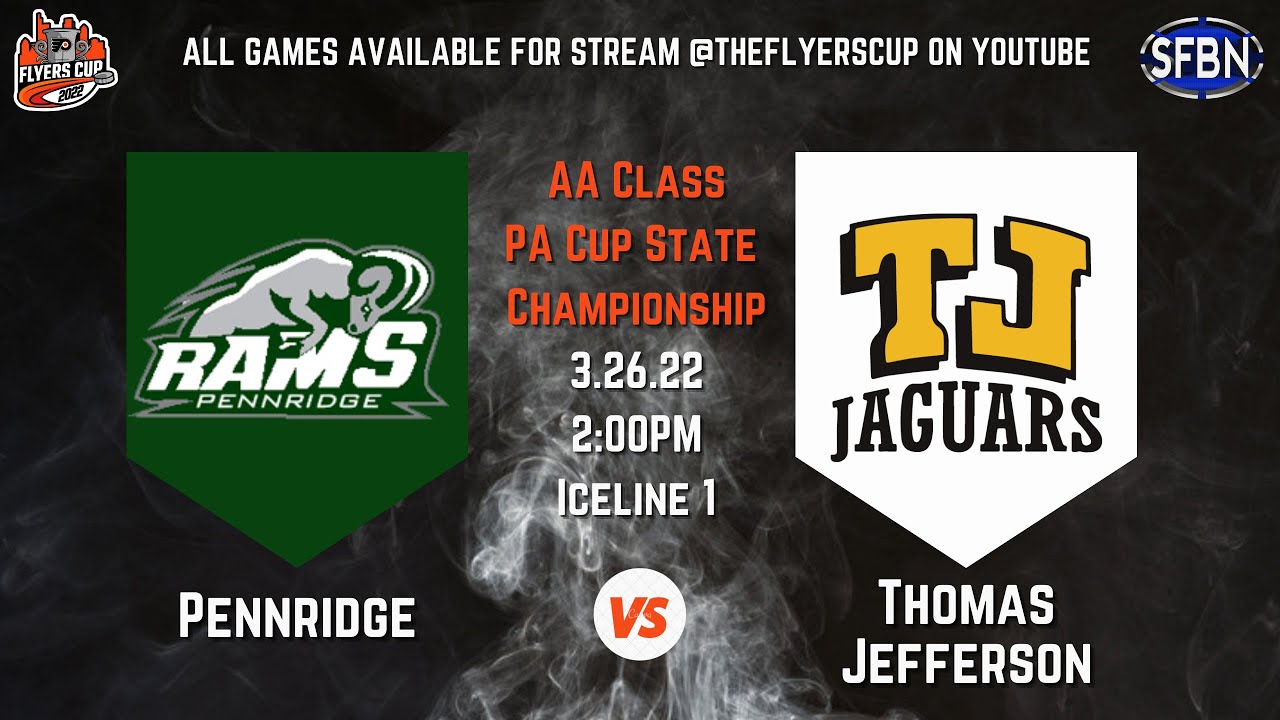 Class AA PA Cup State Championship: Pennridge vs. Thomas Jefferson - 3-26-22