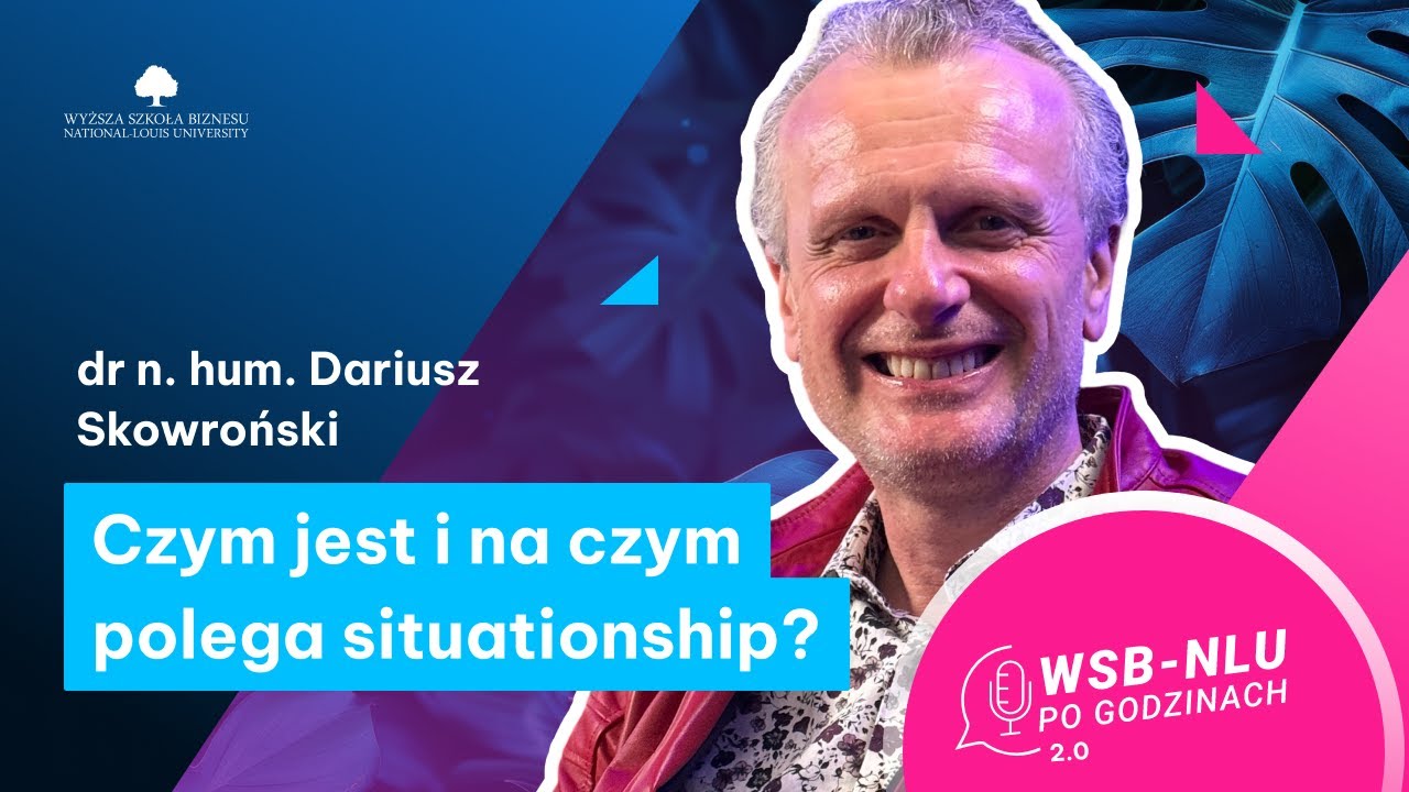 Situationship; perspektywa psychologiczna i kulturowa. Rozmowa z dr. n. hum. Dariuszem Skowrońskim 🎤