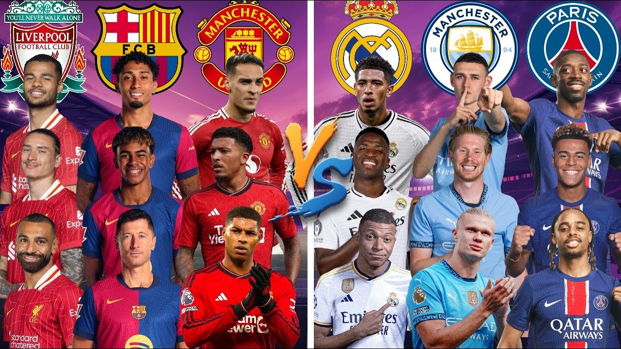 Liverpool Barcelona Manchester United🆚Real Madrid Manchester City PSG - NEW 2025⚽💪