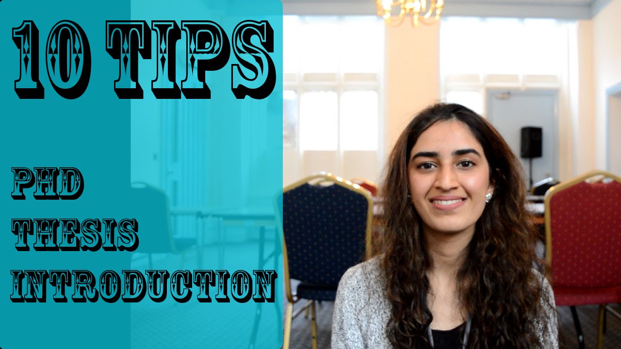 10 Tips for Getting the PhD Introduction Done