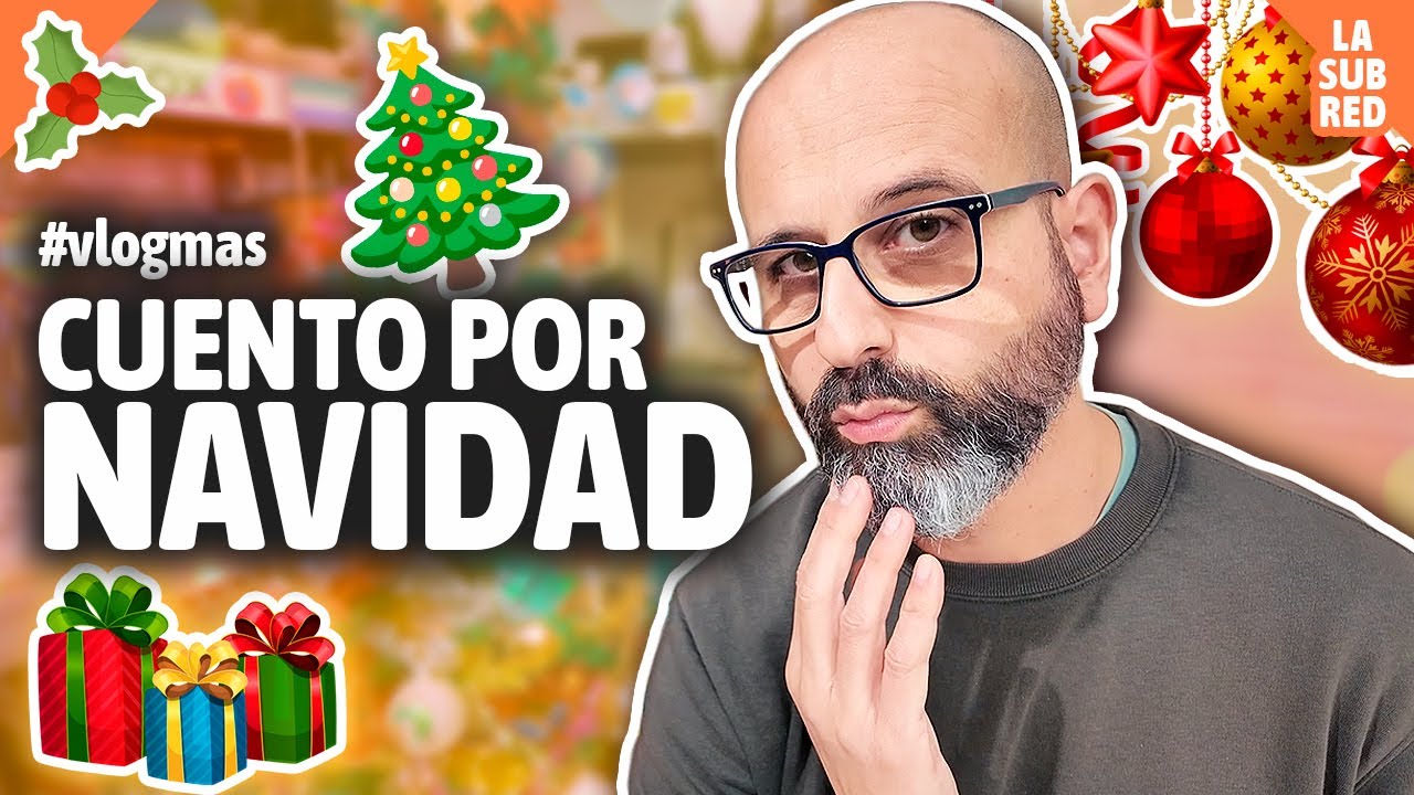 📖 UN CUENTO POR NAVIDAD - #vlogmas | La subred de Mario