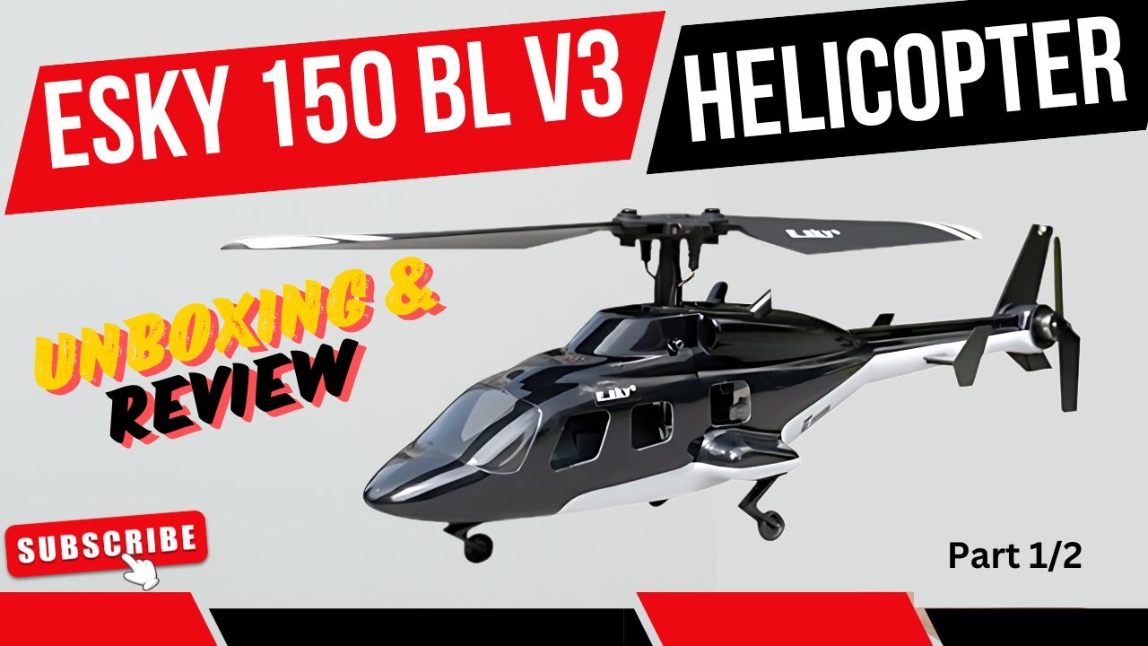 Esky 150 Bl RC Helicopter Unboxing & Testing | Worlds smallest Helicopter | Part 1/2
