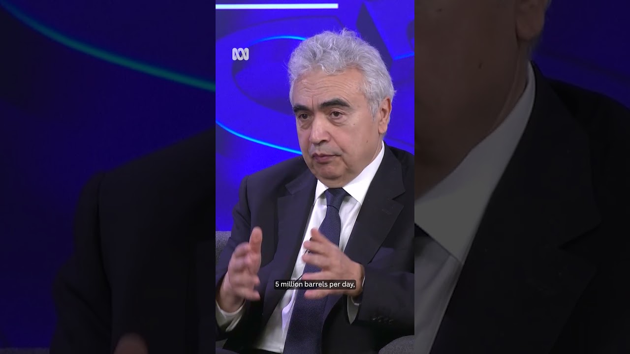 International Energy Agency boss says oil supply situation 'very severe' | ABC NEWS
