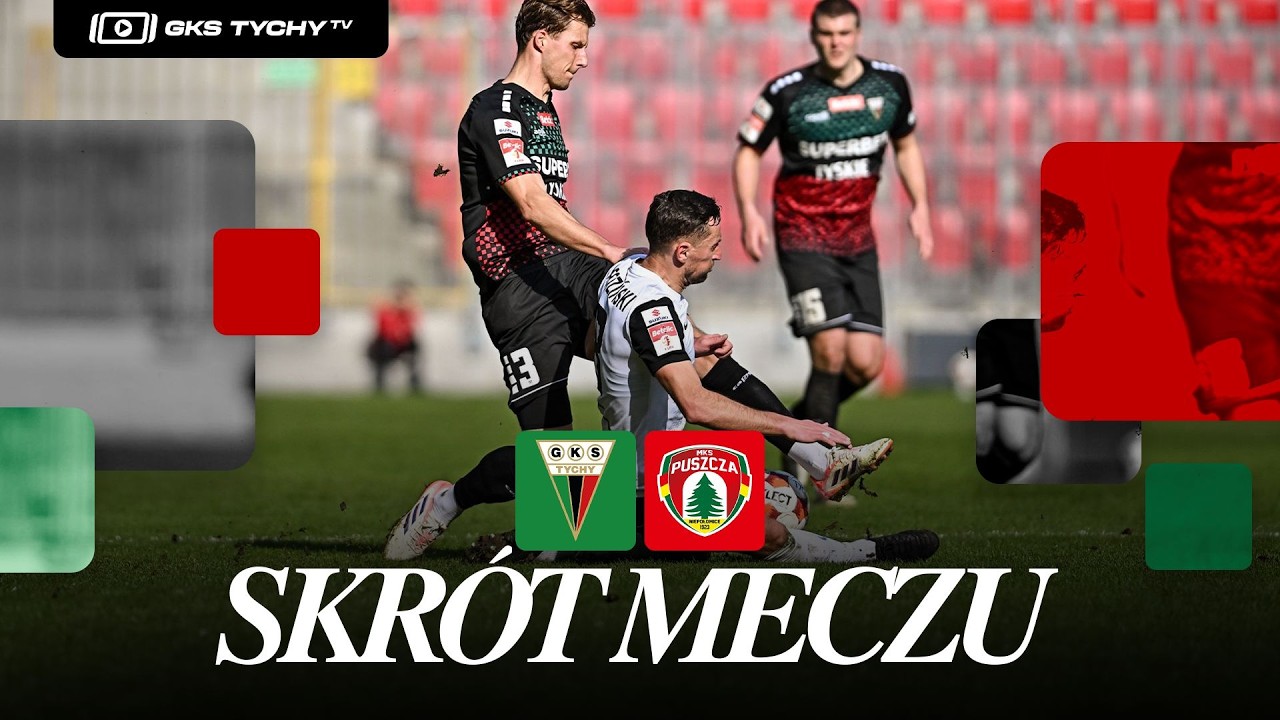 23. kolejka Betclic1Liga: Skrót meczu GKS Tychy - Puszcza Niepołomice 1:2