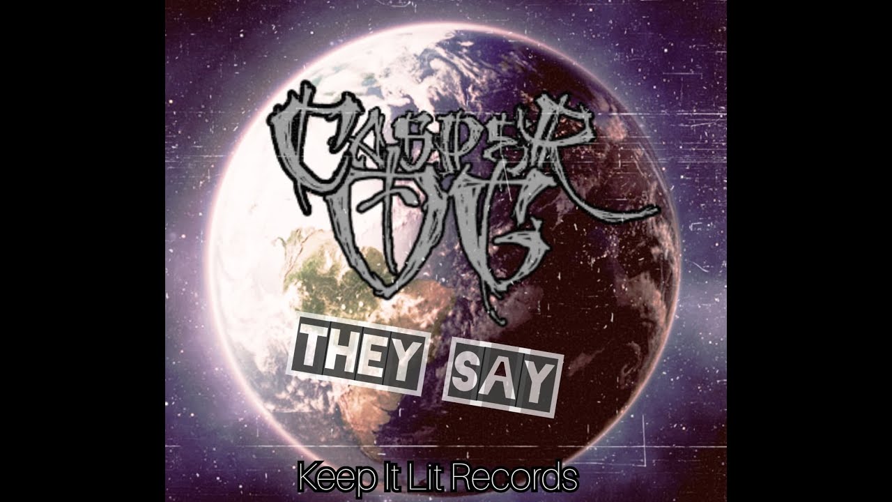 Casper OG   They Say OFFICIAL VIDEO1
