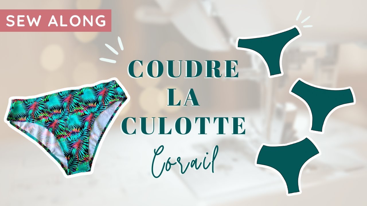 Tuto couture | Coudre la Culotte Corail