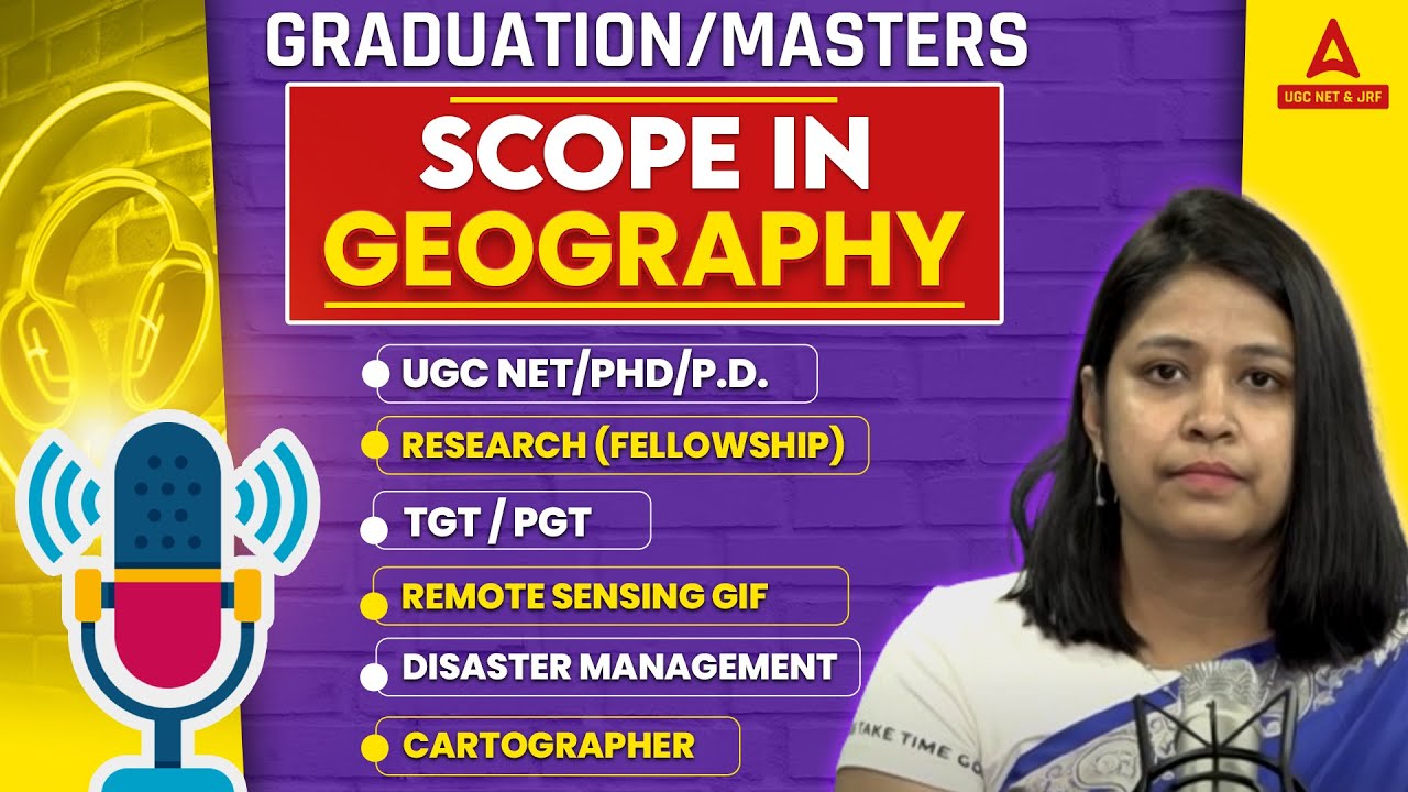 Scope In Geography | UGC NET, Phd, TGT, PGT & Disaster Management