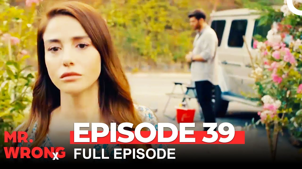 Mr. Wrong Episode 39