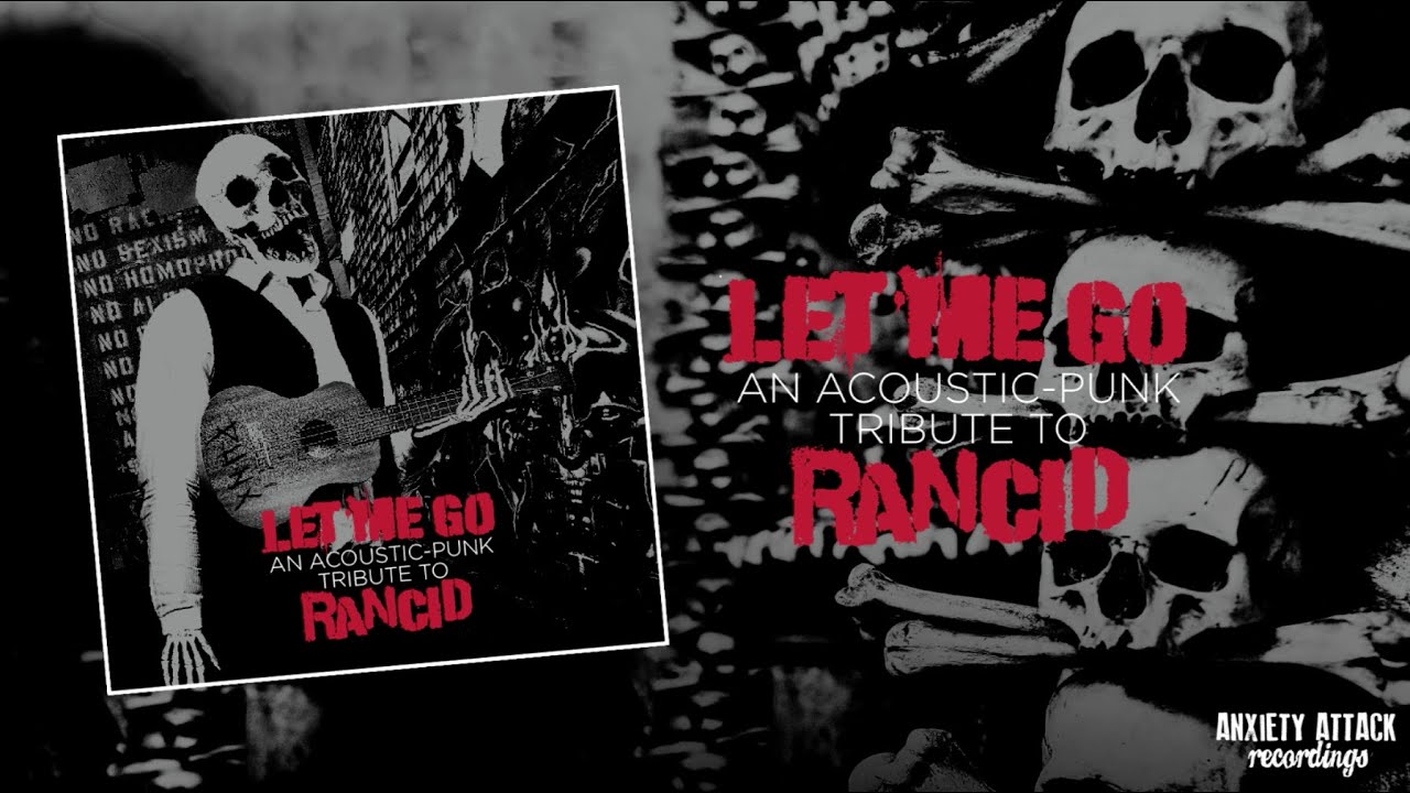 LET ME GO - AN ACOUSTIC- PUNK TRIBUTE TO RANCID - FULL ALBUM