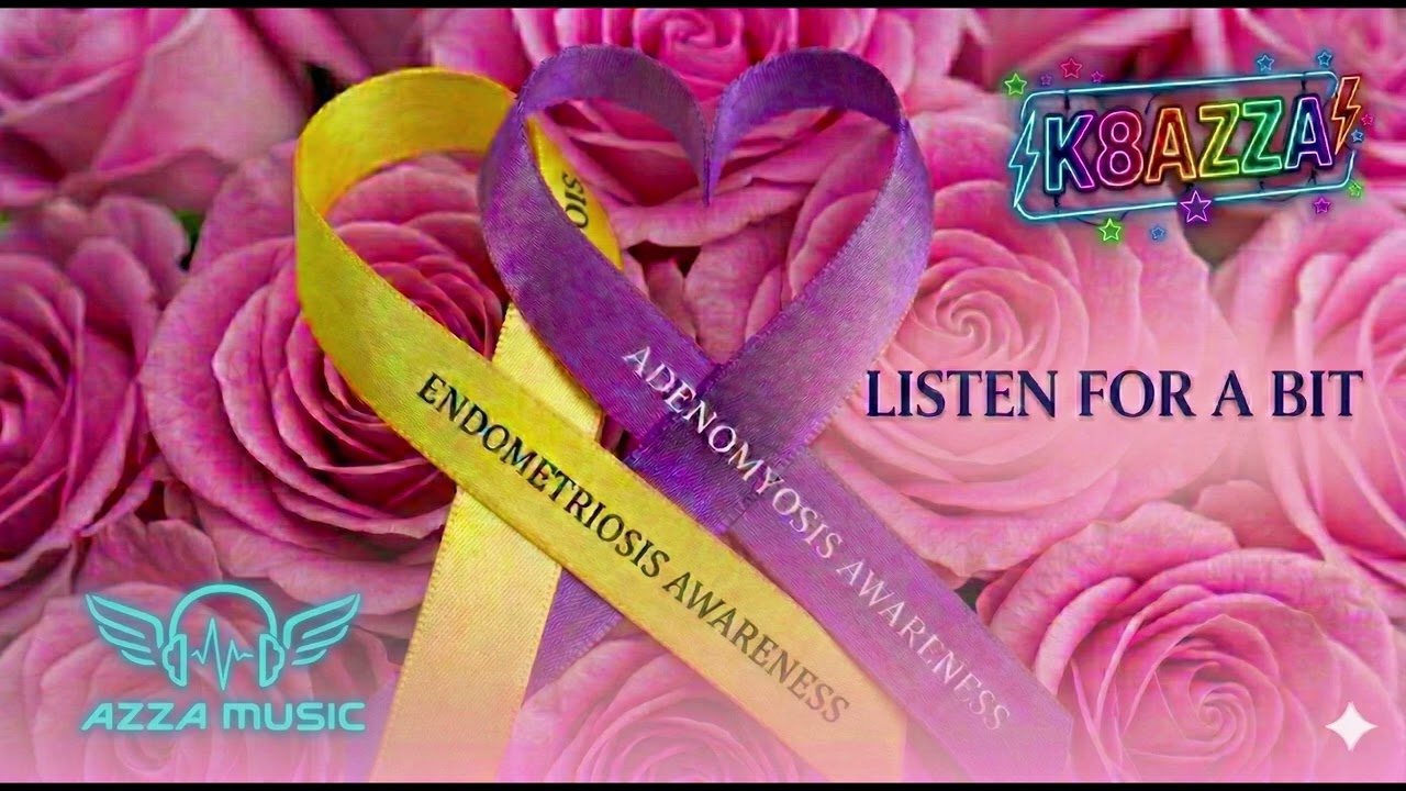 Listen for a bit (Endometriosis Awareness Month)