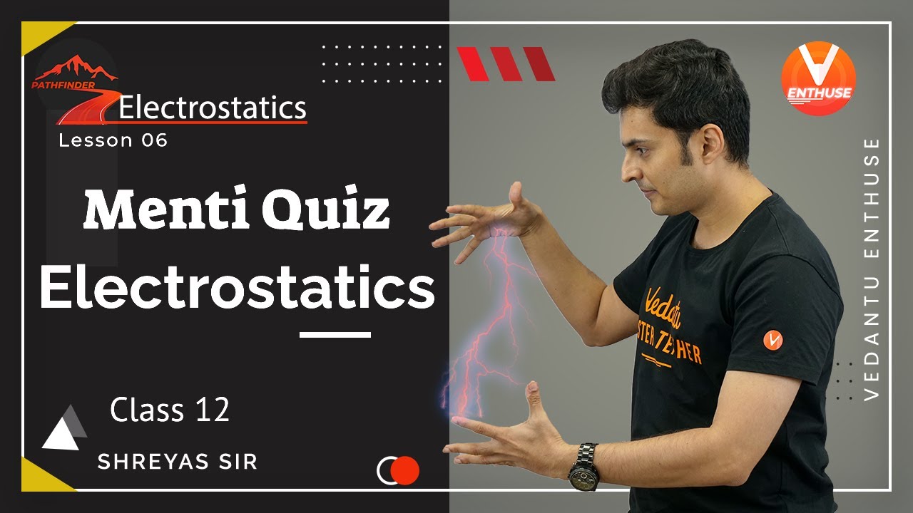 Menti Quiz: Electrostatics L-6 ⚡ | JEE Main 2022 | Class 12 Physics | Path Finder | JEE English