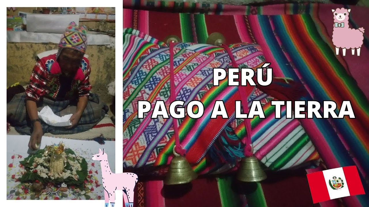 Perú - Pago a la tierra Pachamama