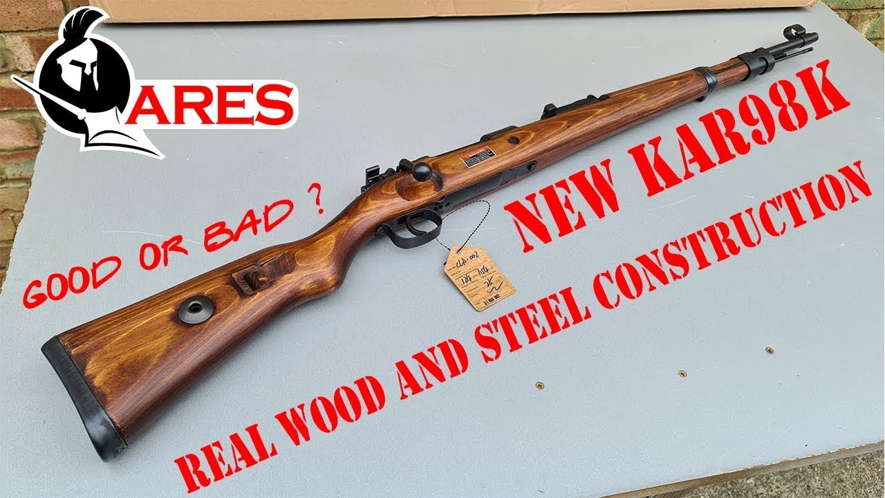 Ares Mauser Kar98k - Bringing It Home Ep. 111