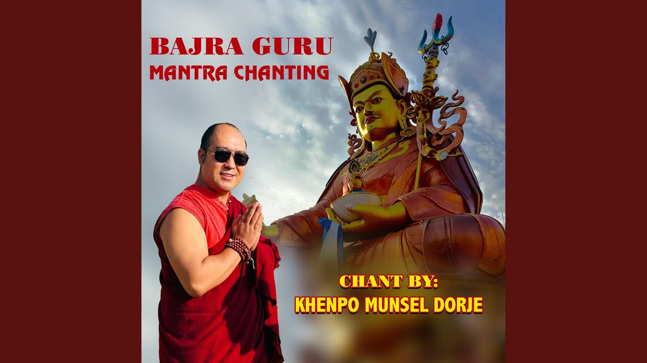 BAJRA GURU MANTRA CHANTING