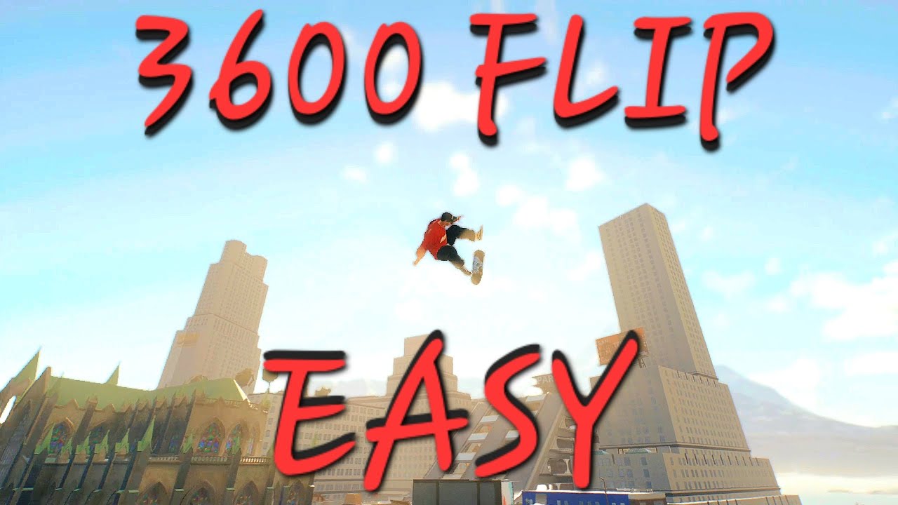 How To Land A 3600 Flip The EASY Way