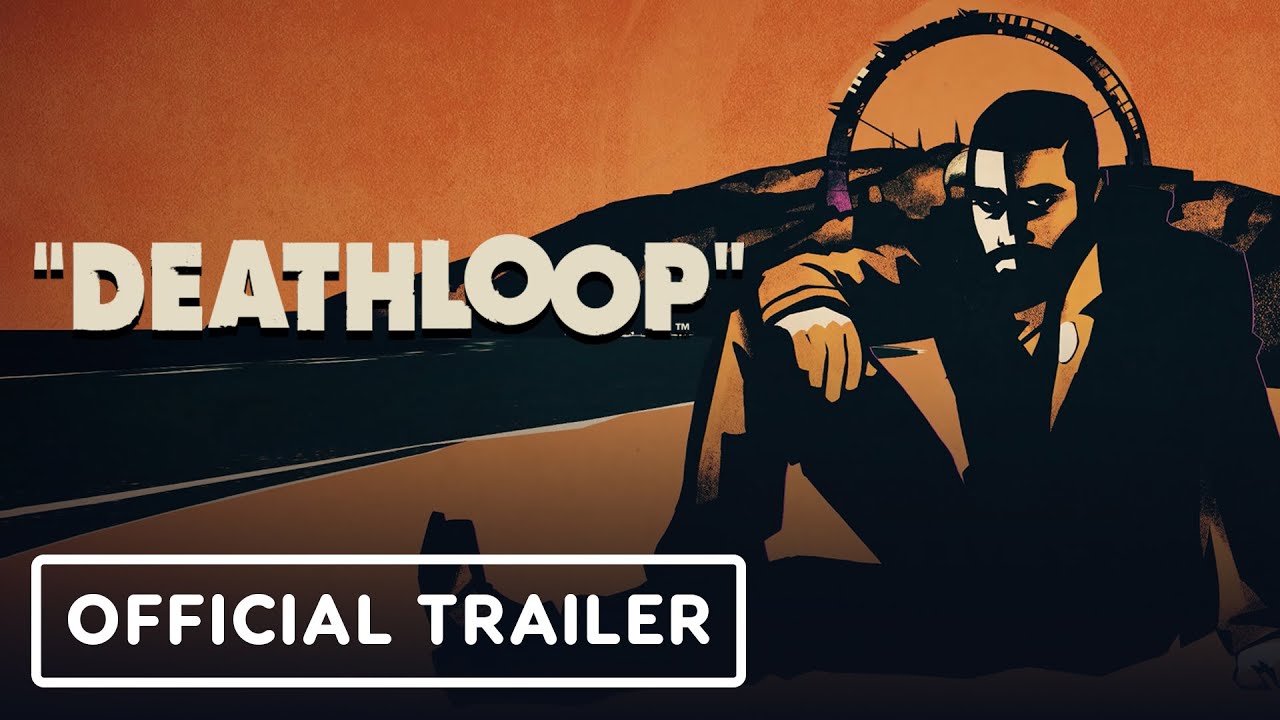Deathloop - Official Launch Trailer