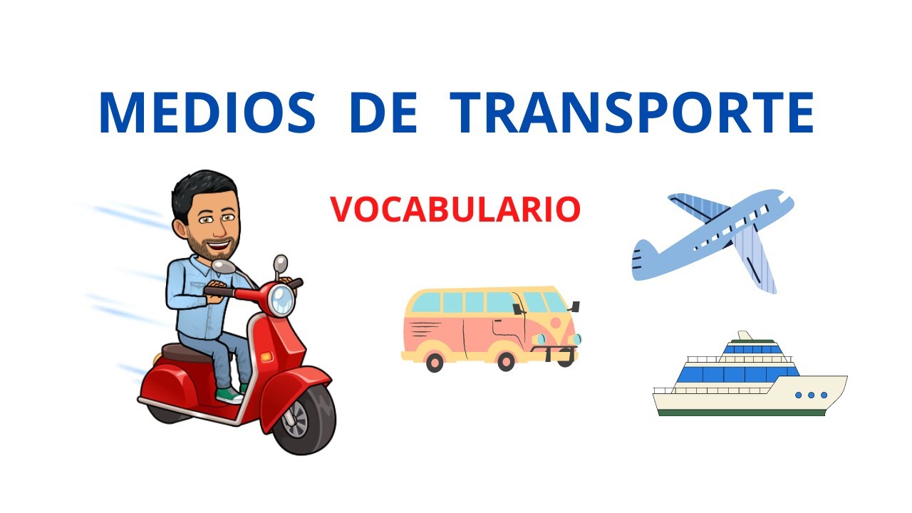 ✅Vocabulario:🚗🚒🚜🚚🛫Medios de Transporte🚖🚍🚲🛵🚢 en Español✅. Nivel Básico. 💯Aprender Español💯