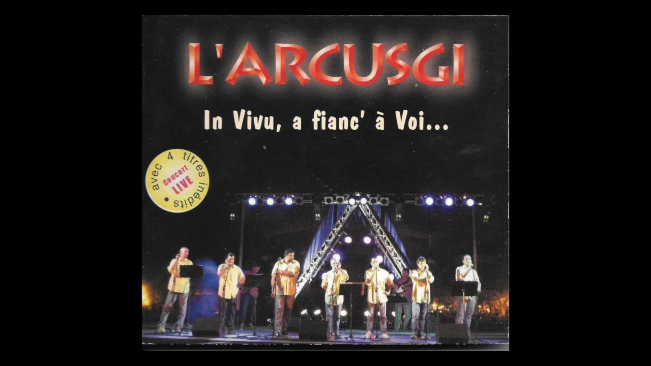 L'Arcusgi  - Sumenta - In Vivu, a fianc' à Voi (2002)