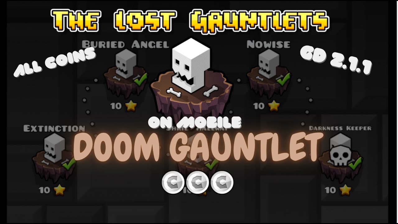 [MOBILE] All Doom Gauntlet Levels Complete | All Coins | Geometry Dash