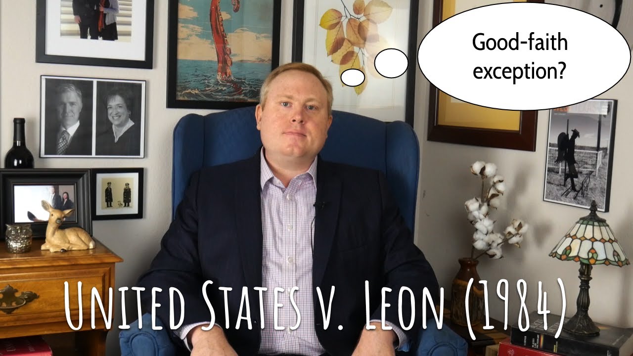 Supreme Court Breakdown: United States v. Leon (1984)
