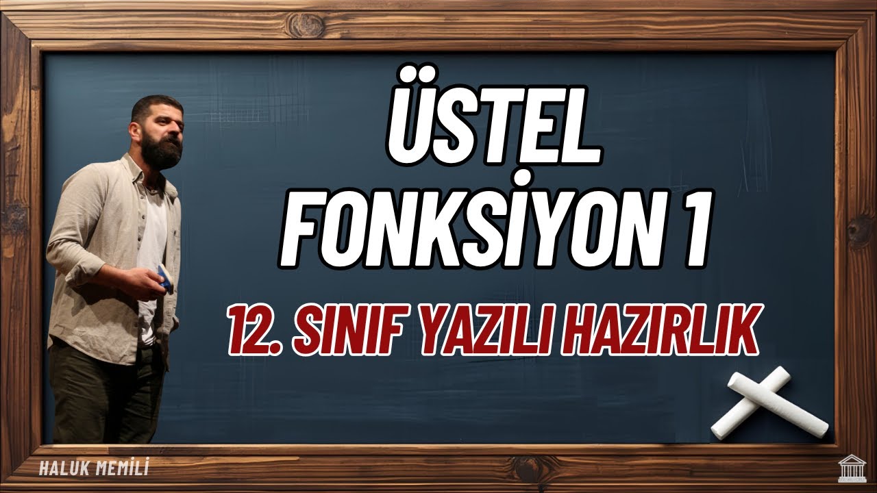 12. Sınıf Yazılı Hazırlık - Üstel Fonksiyon 1