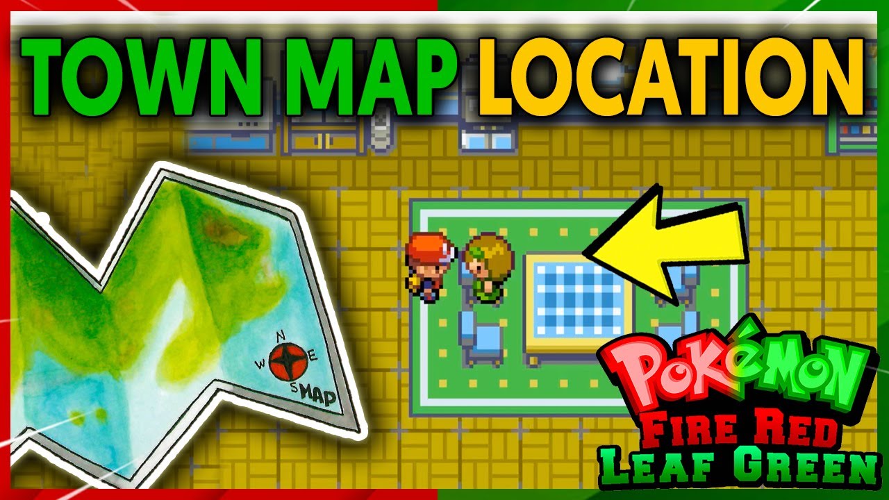HOW TO GET THE TOWN MAP ON POKEMON FIRE RED AND LEAF GREEN