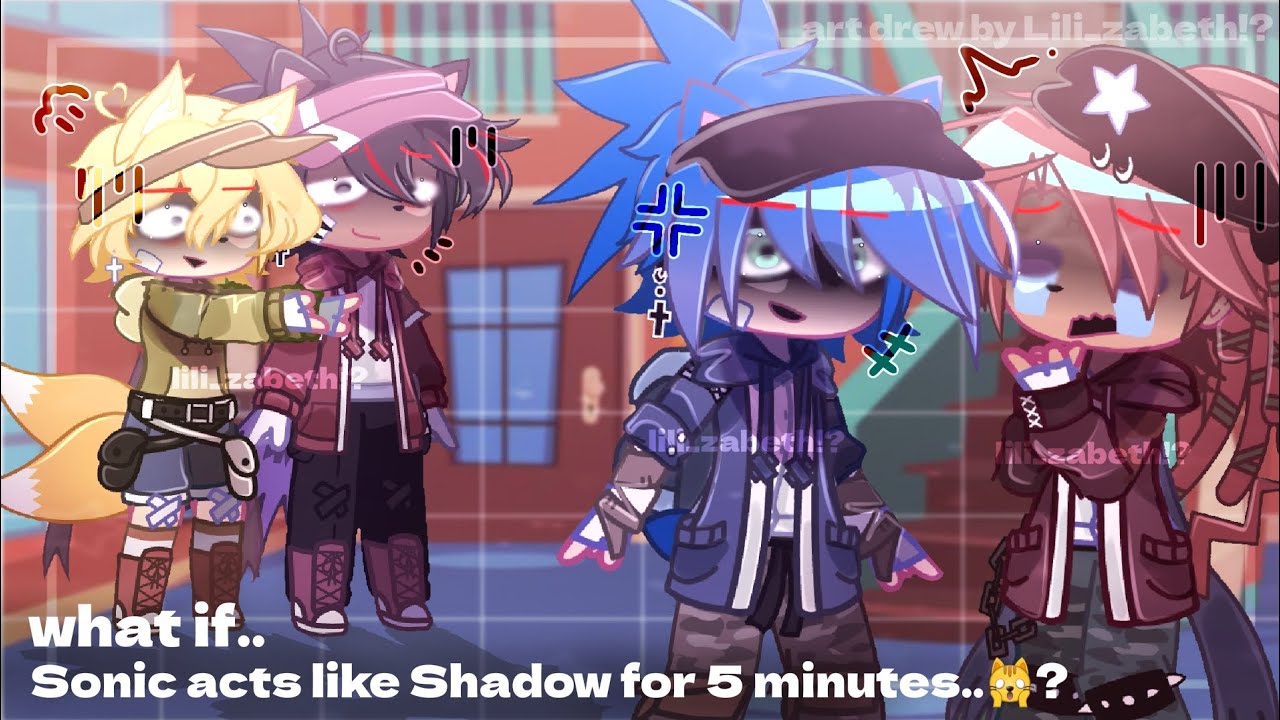 [OLD] || What if..Sonic acts like Shadow when he didn't get enough sleep..