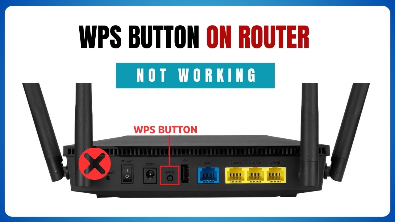 WPS Button On Router Not Working