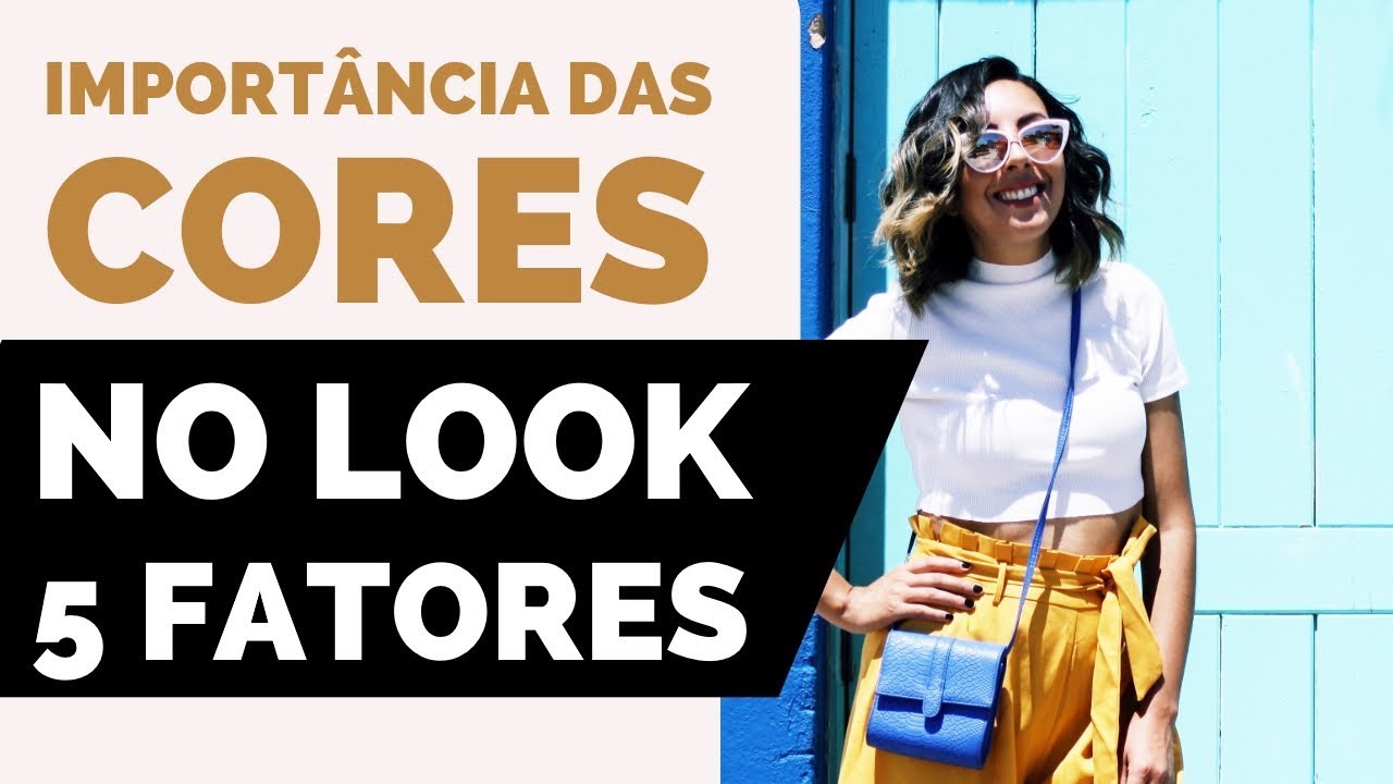 COR NO LOOK 5 DICAS DA | CONSULTORIA DE IMAGEM | CÁ CAVALCANTE