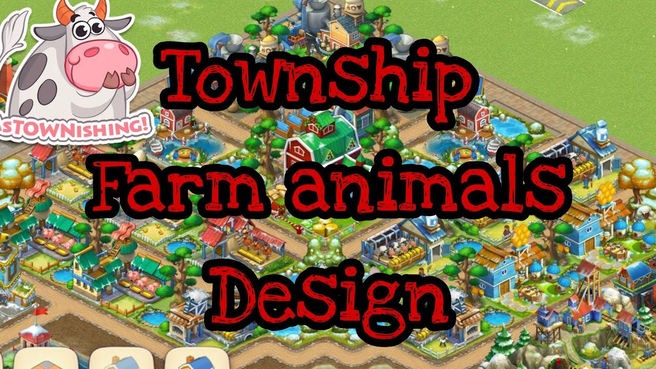 Township animals farm design😁