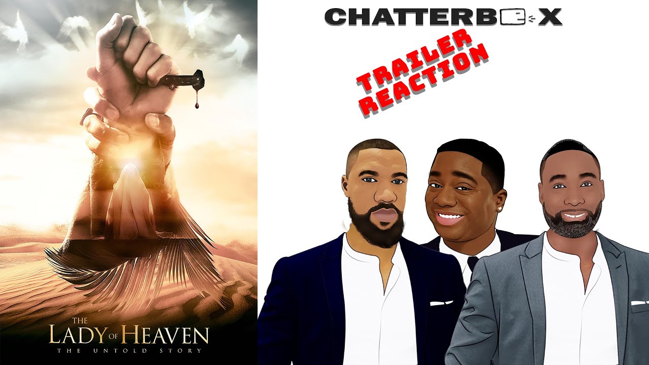 Lady of Heaven TRAILER REACTION | Chatterbox