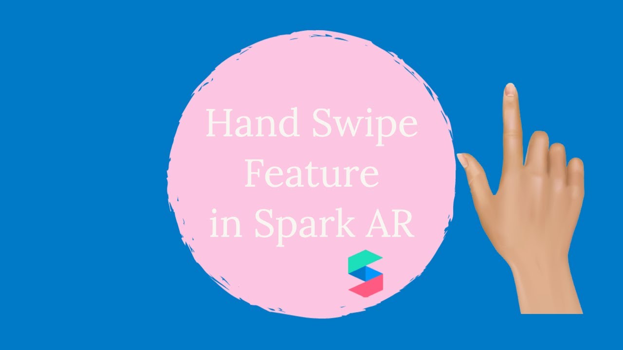 Hand Swipe Feature for Instagram Filter in Spark AR