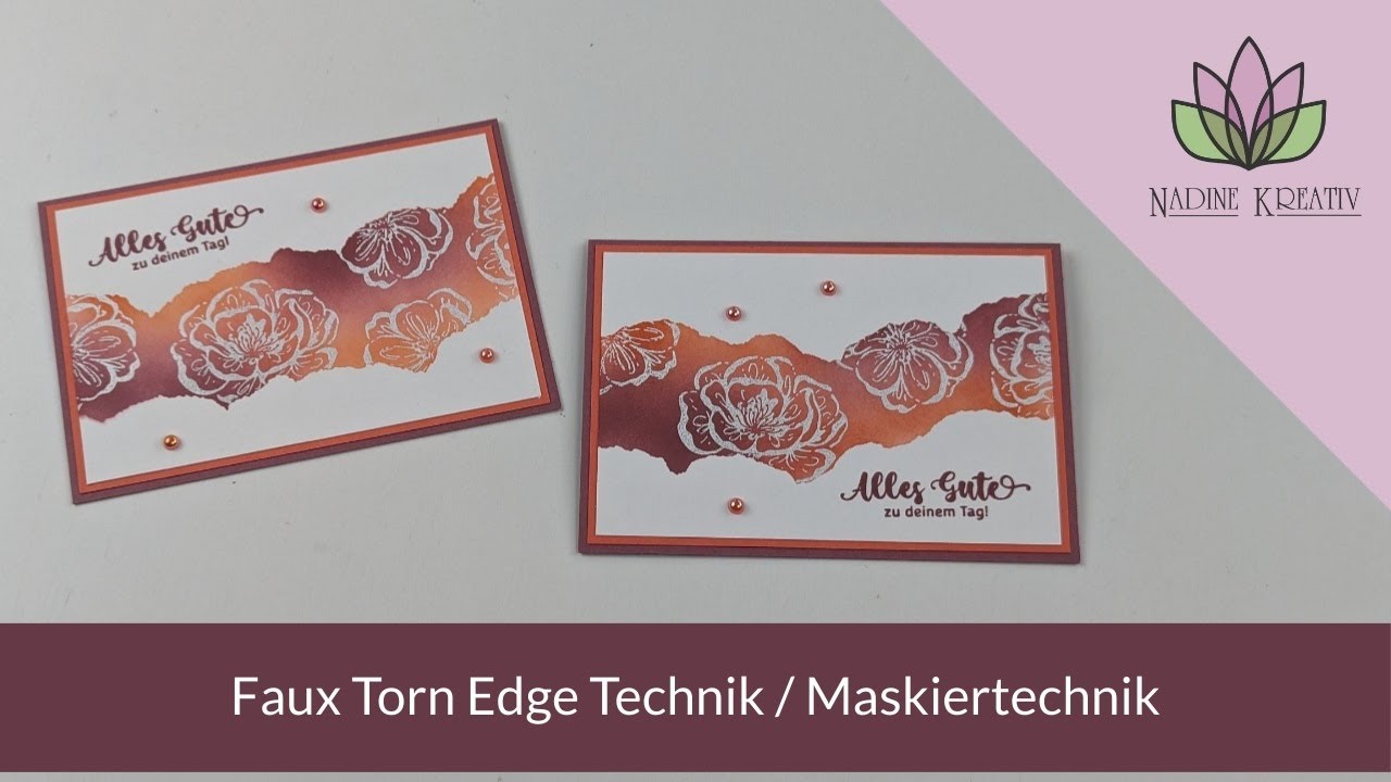 Bastelanleitung Faux Torn Edge Technik - Maskiertechnik - Stampin' Up! Karten basteln
