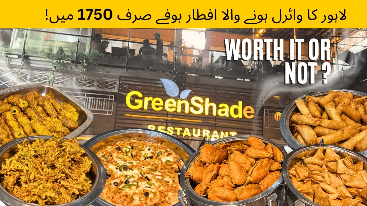Best Iftar buffet in Lahore | Most Hyped Iftar buffet in Lahore | MOST CHEAPEST IFTAR DINNER BUFFET