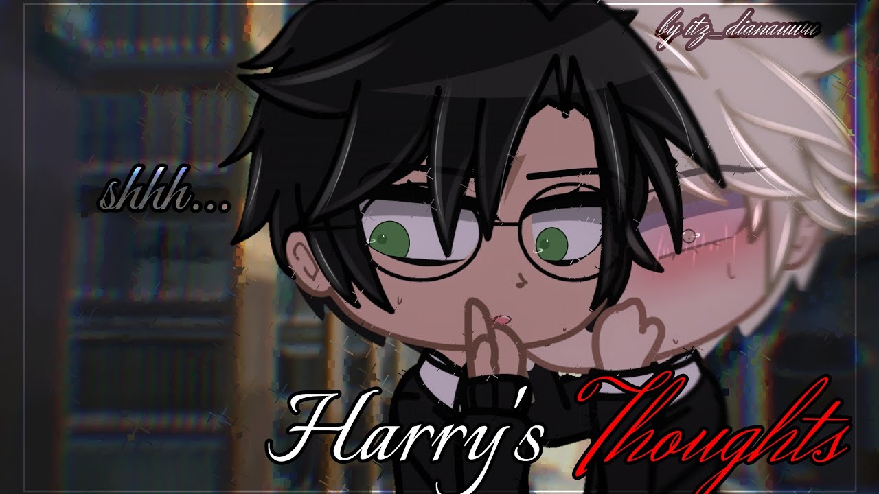 Draco reads Harry's thoughts | Drarry | GCMM | Gacha Club | Full Version|