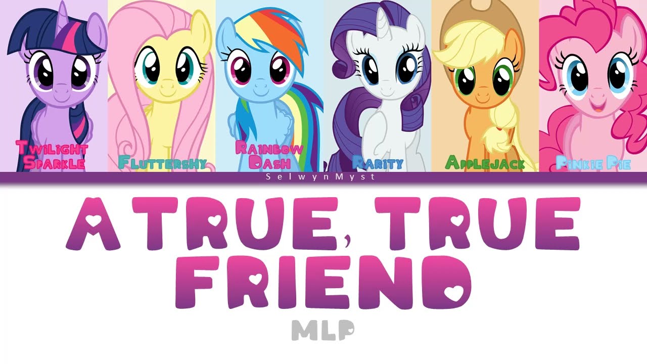 MLP ~A True, True Friend~ {Color Coded Lyrics}