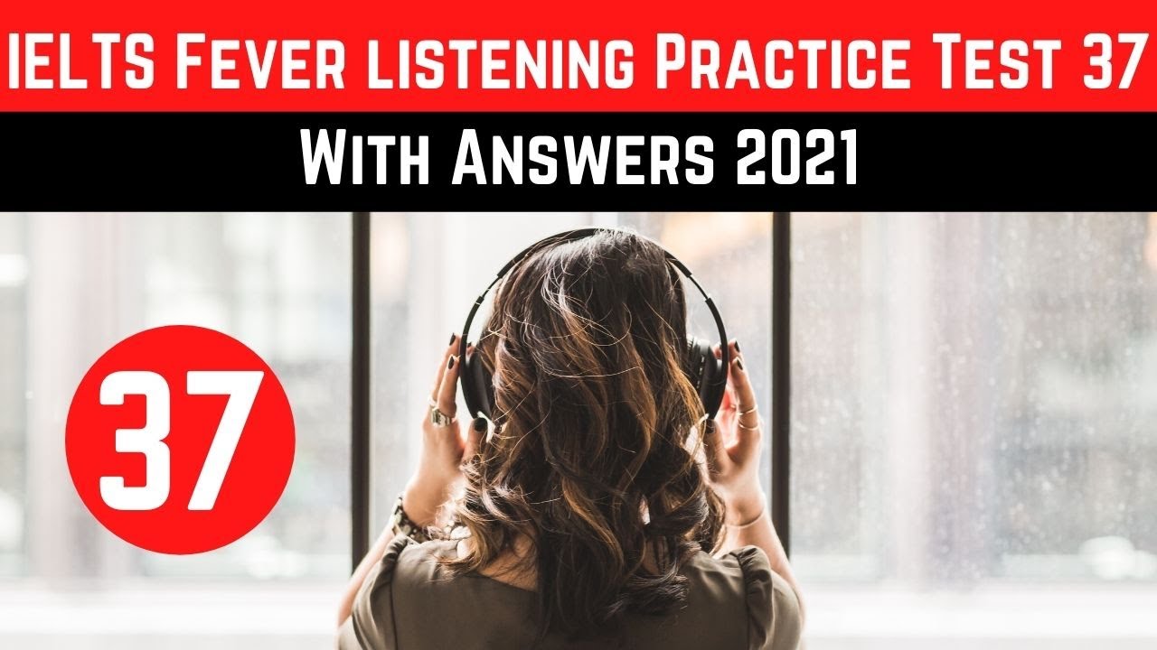 IELTS Fever listening Practice Test 37 With Answers 2021 | class schedule | harbor park