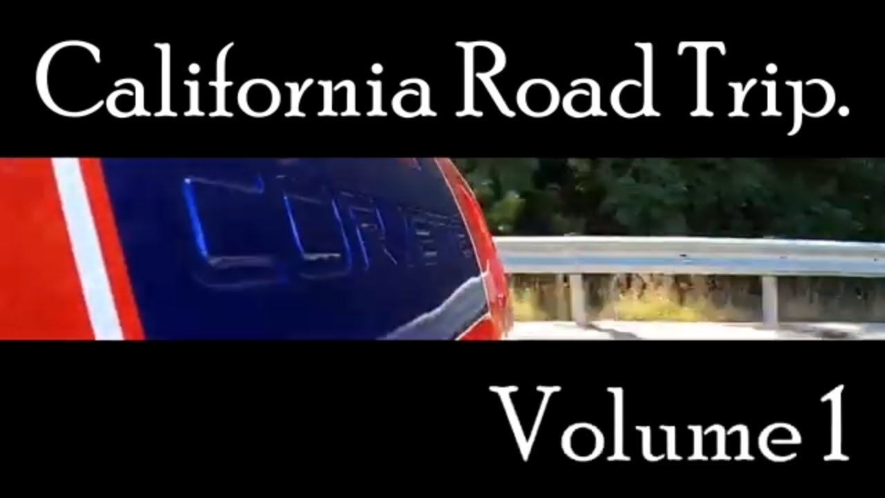 California Road Trip: Volume 1 Escaping the Midwest.