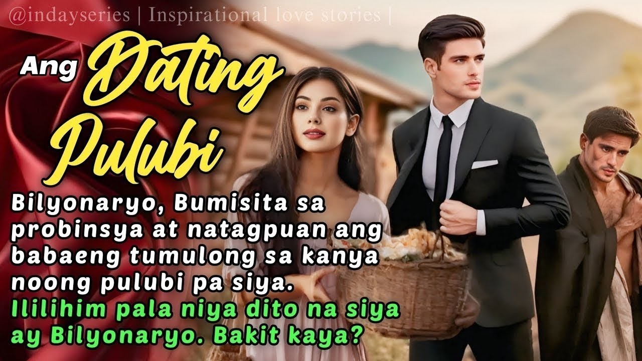 BILYONARYO, BUMISITA SA PROBINSYA AT NATAGPUAN ANG BABAENG TUMULONG SA KANYA NOON   TALES OD SI