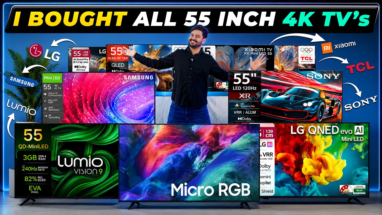 I Bought All 55 Inch 4K TVs Worth ₹6 Lakhs [2026] 😍 | Best 55 Inch TV to Buy in 2026! 🏆📺