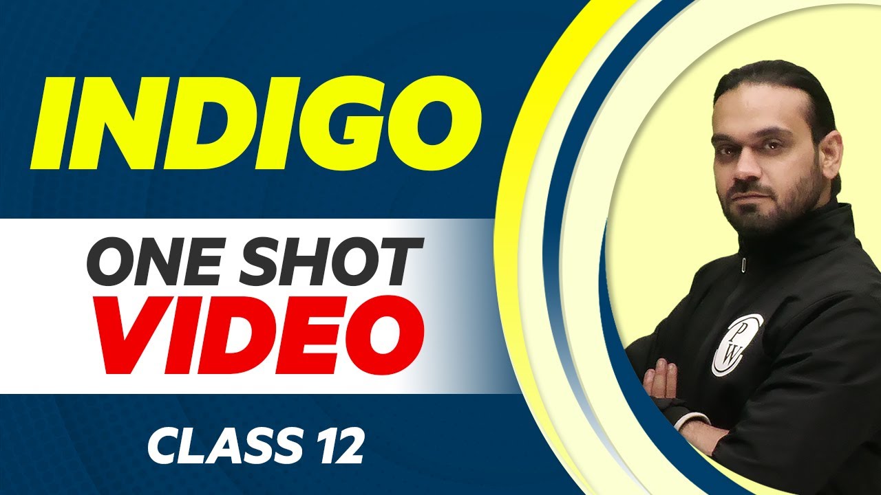 FLAMINGO : INDIGO in 1 Shot - All Concepts with PYQs | Class 12 NCERT