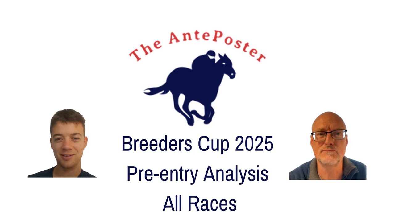 Breeders Cup 2025: Pre entry Analysis All Races