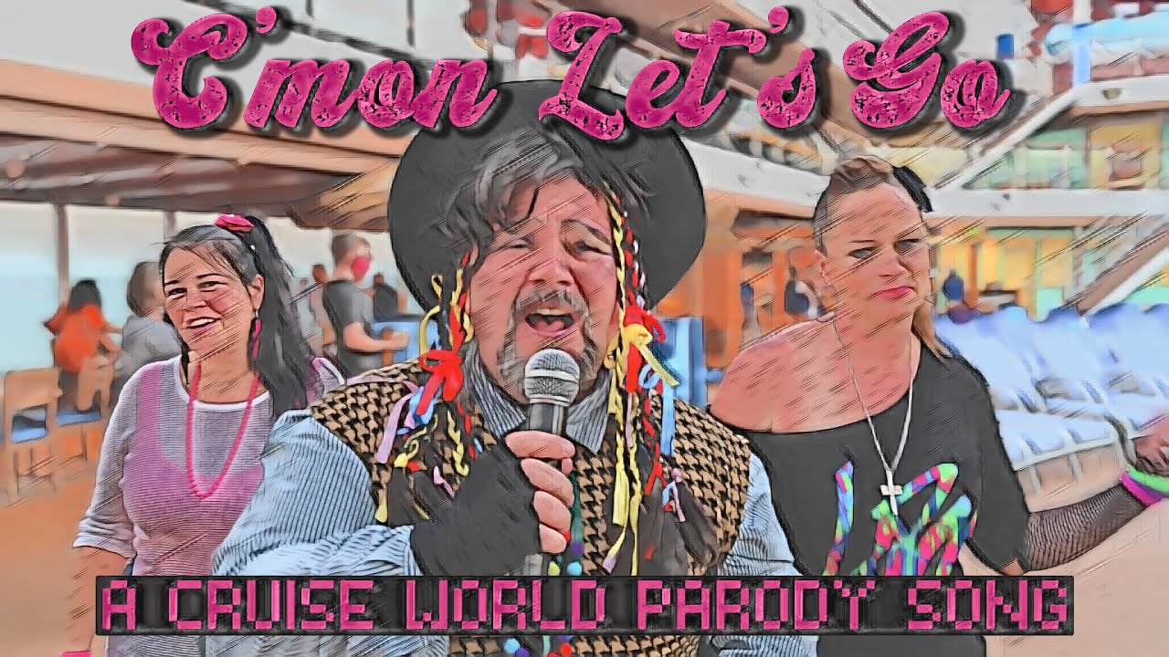 C'MON LET'S GO | A CRUISE WORLD PARODY SONG | Boy George & Culture Club Karma Chameleon Parody